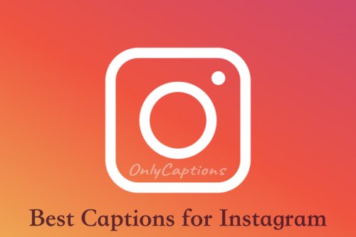 430+ Best Captions for Instagram 2020 – OnlyCaptions