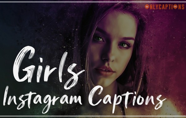 1001 Instagram Captions For Girls July 2020 Cute Selfie