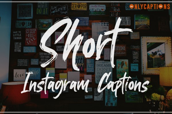 cute short captions for instagram