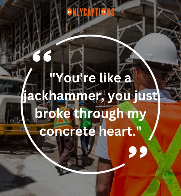 Construction Pick Up Lines (2024)