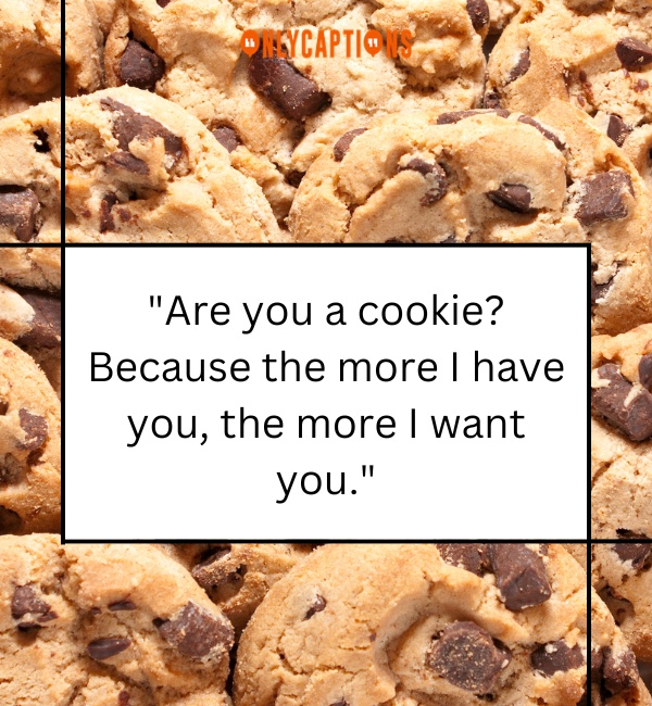 Cookie Pick Up Lines 2024