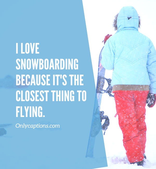 Cute Snowboarding Pictures Captions For Instagram (2023)