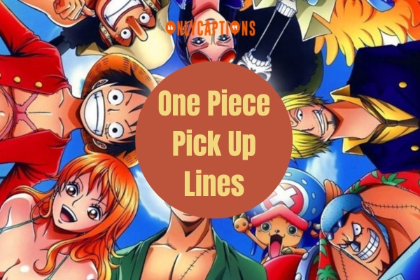One Piece Pick Up Lines (2024)