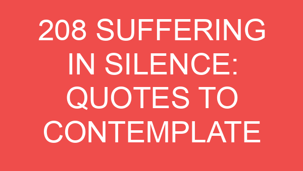 208 Suffering in Silence: Quotes to Contemplate 1-OnlyCaptions 208 suffering in silence quotes to contemplate 7309-OnlyCaptions
