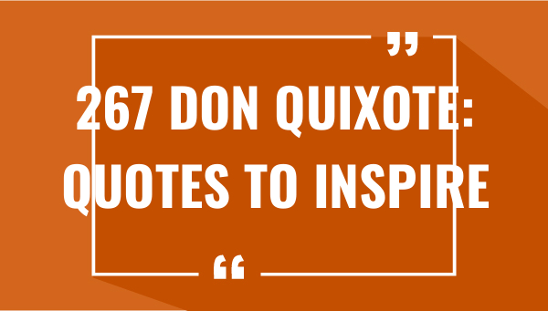 267 don quixote quotes to inspire 7489-OnlyCaptions