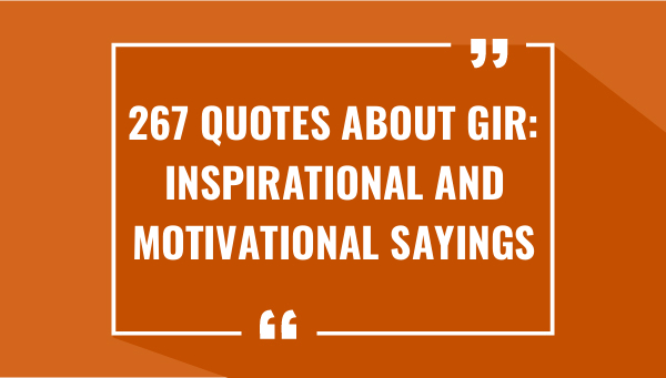 267 quotes about gir inspirational and motivational sayings 7491-OnlyCaptions