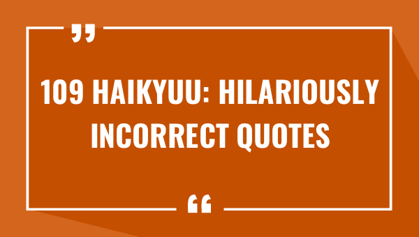 109 haikyuu hilariously incorrect quotes 7761-OnlyCaptions
