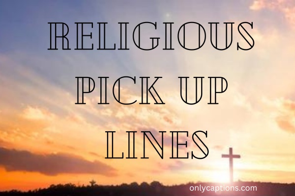 Religious Pick Up Lines (2023)