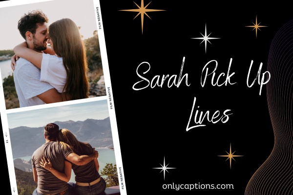 Sarah Pick Up Lines (2023)