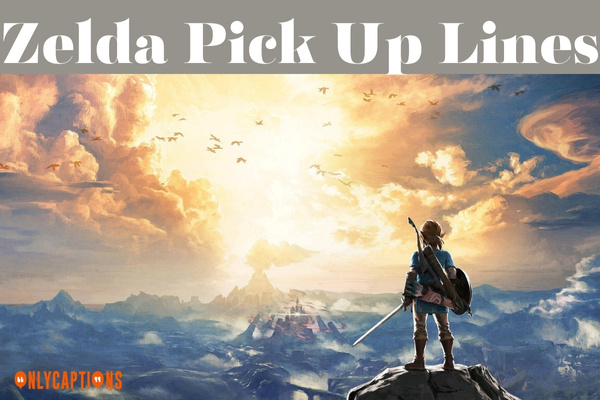 Zelda Pick Up Lines (2023)
