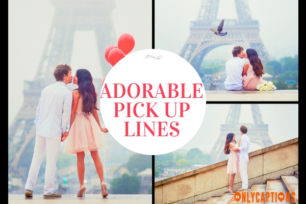 Adorable Pick Up Lines-OnlyCaptions