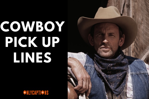 Cowboy Pick Up Lines (2023)