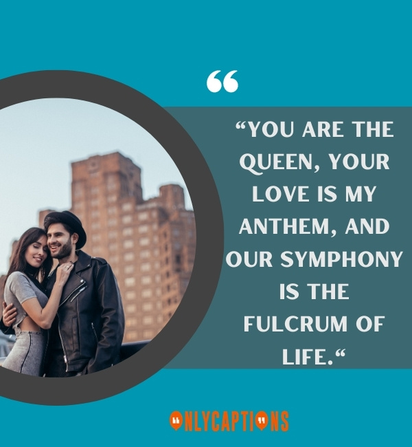 You Are My Queen Quotes 6-OnlyCaptions