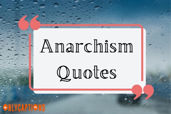 Anarchism Quotes (2025)