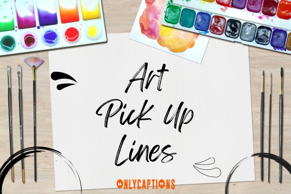 Art Pick Up Lines (2023)