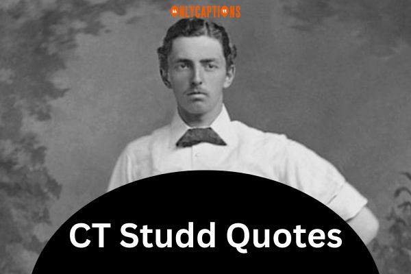 CT Studd Quotes 6-OnlyCaptions
