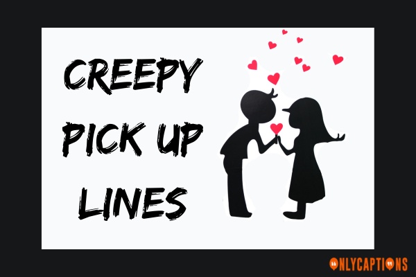 Creepy Pick Up Lines (2023)