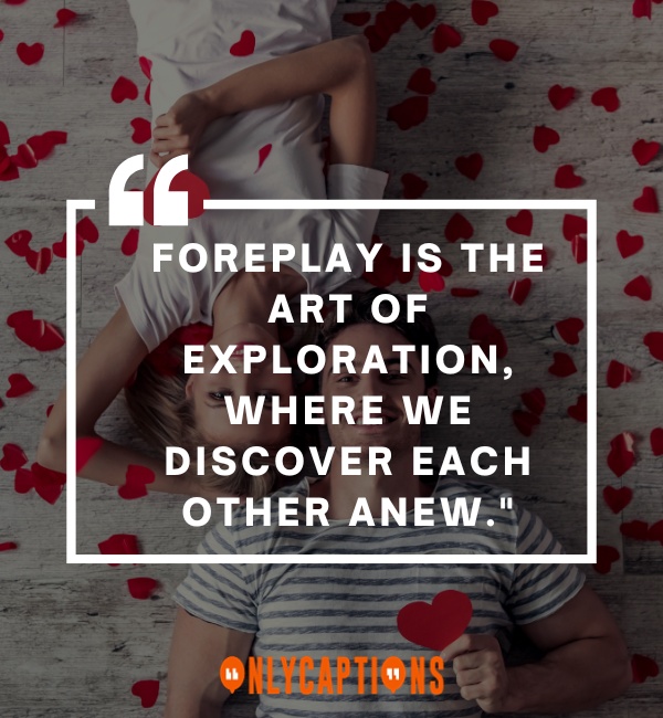Foreplay Quotes 2-OnlyCaptions