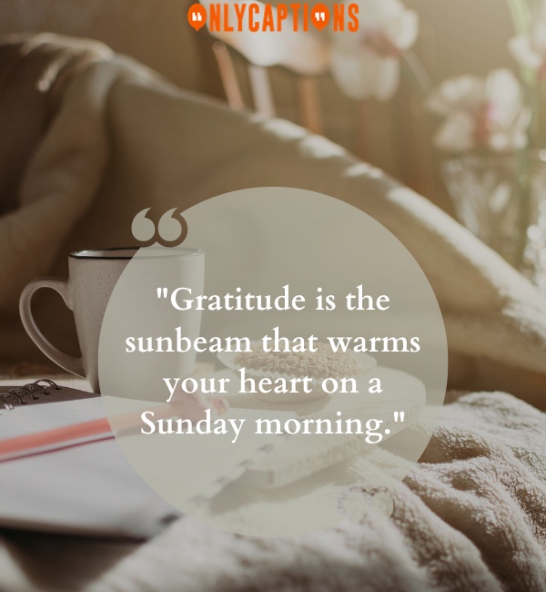 Grateful Heart Thankful Sunday Blessings Quotes 2-OnlyCaptions