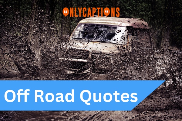 Off Road Quotes 1-OnlyCaptions