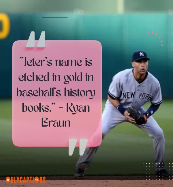 Quotes About Derek Jeter 3-OnlyCaptions