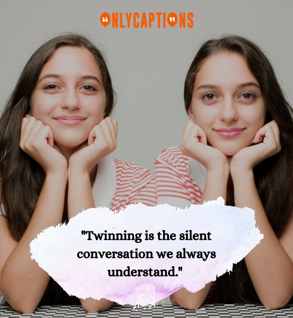 Quotes About Twinning 2 3-OnlyCaptions