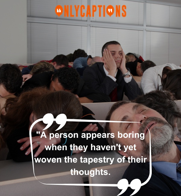Quotes On Boring People 4-OnlyCaptions