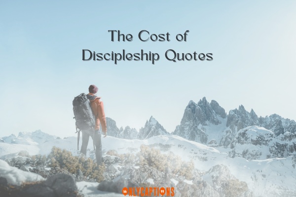 The Cost of Discipleship Quotes (2024)