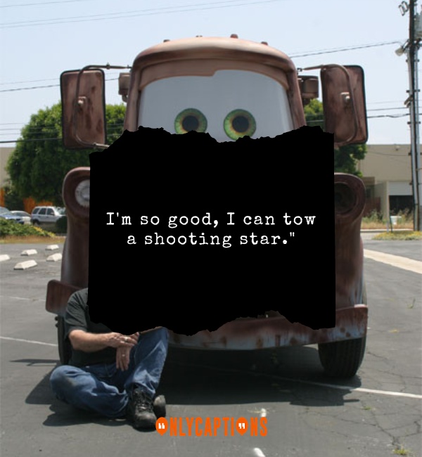 Tow Mater Quotes 3-OnlyCaptions