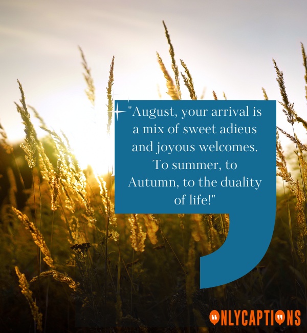 Welcome August Quotes 2 1-OnlyCaptions