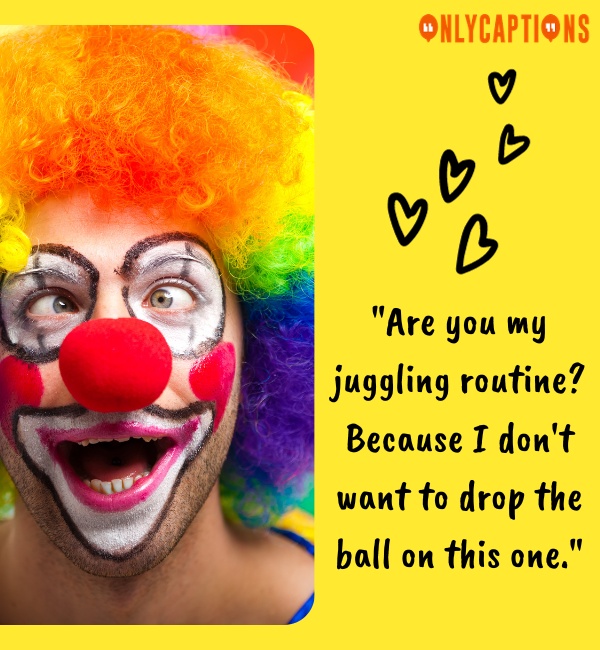 Funny Clown Pick Up Lines (2023)