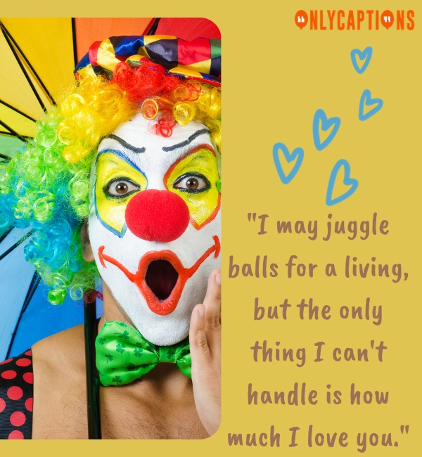 Clown Pick Up Lines For Her (Girls)