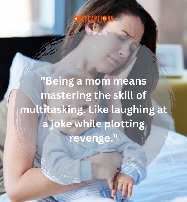 Bad Mother Quotes 4-OnlyCaptions