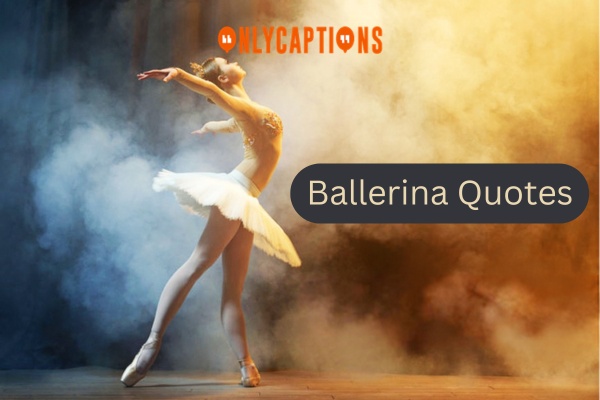 Ballerina Quotes (2023)