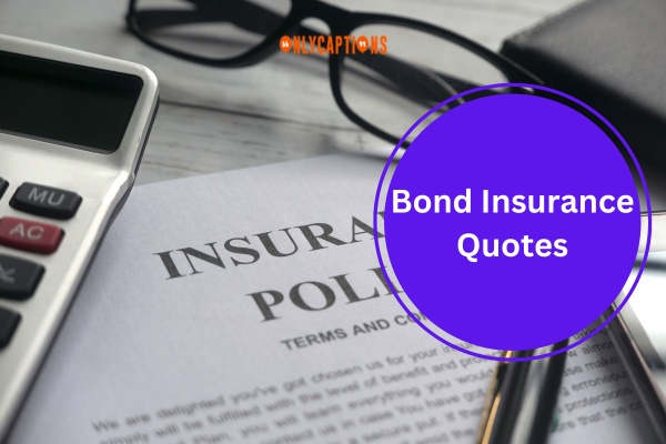 Bond Insurance Quotes 1-OnlyCaptions