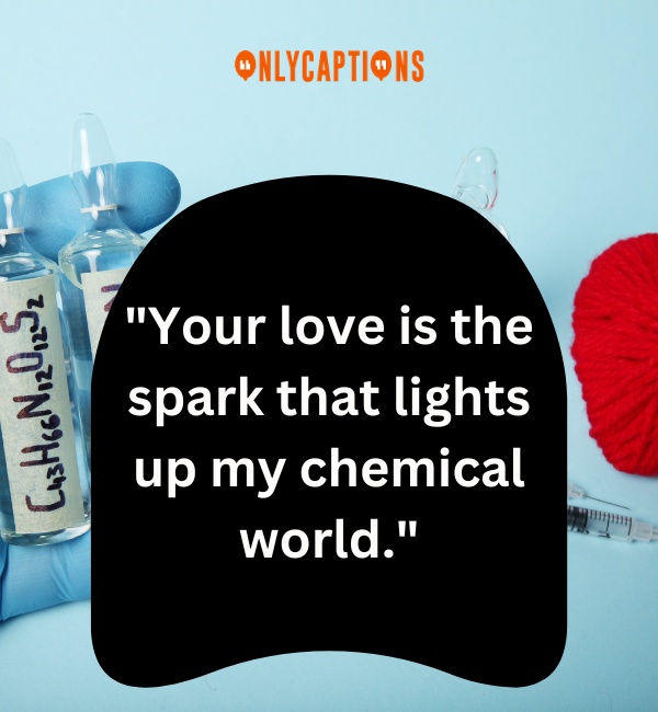 Chemistry Love Quotes 2 1-OnlyCaptions
