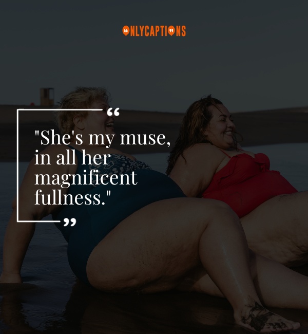 Chubby Girlfriend Quotes 2-OnlyCaptions