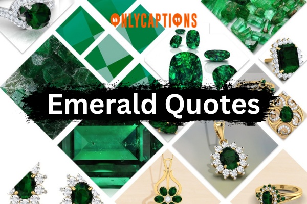 Emerald Quotes-OnlyCaptions