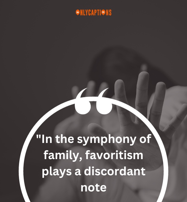 Family Favoritism Hurts Quotes 2 1-OnlyCaptions