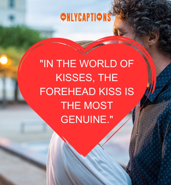 Forehead Kiss Quotes 2 