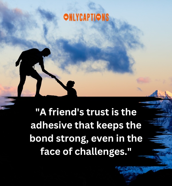 Friendship Trust Quotes 4-OnlyCaptions