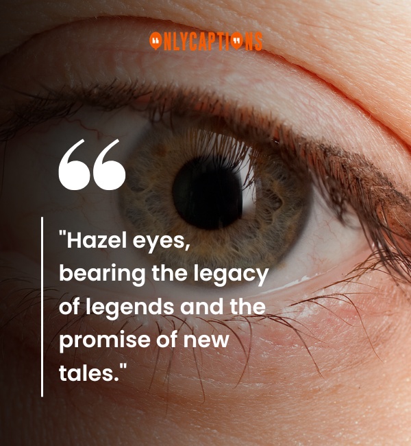 Hazel Eyes Quotes 4-OnlyCaptions