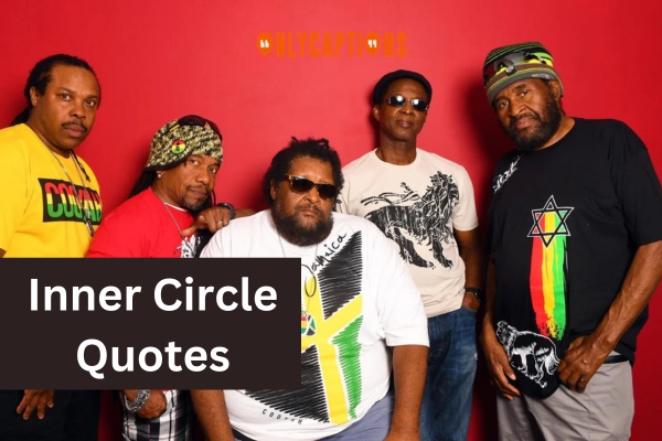 Inner Circle Quotes 1-OnlyCaptions