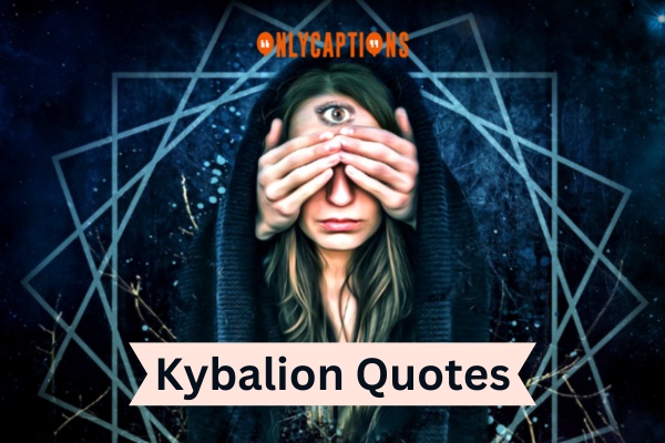 Kybalion Quotes 1-OnlyCaptions