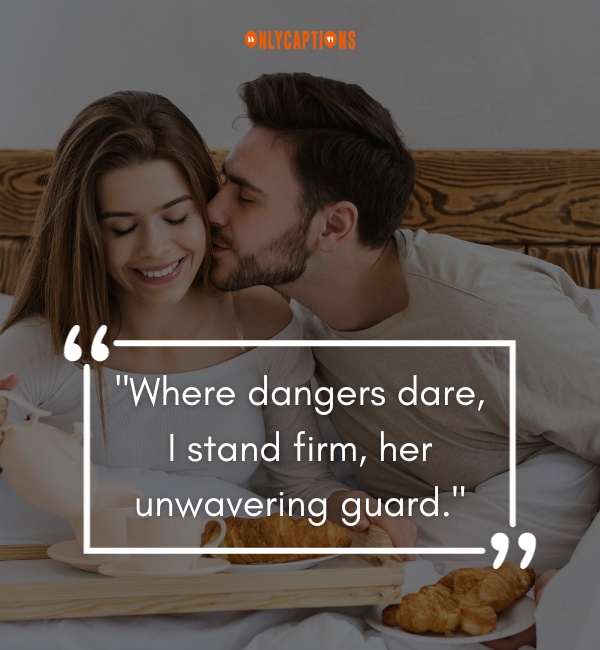 Man Protecting His Woman Quotes 2 1-OnlyCaptions