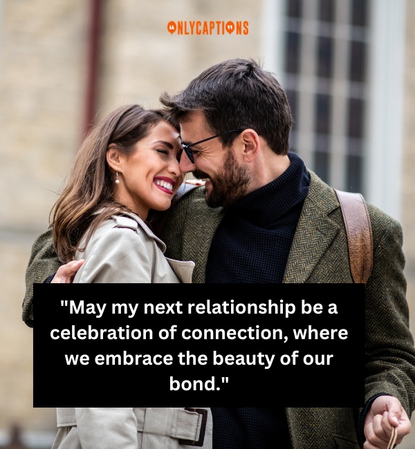 My Next Relationship Quotes 4-OnlyCaptions