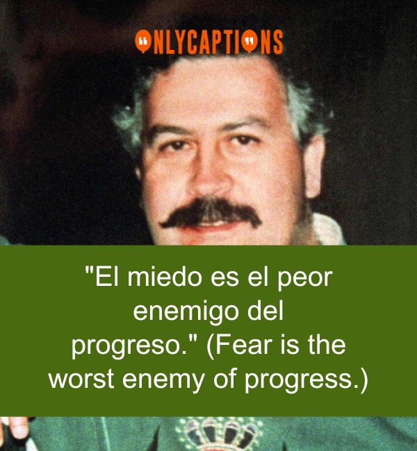 Pablo Escobar Quotes Spanish 2 1-OnlyCaptions