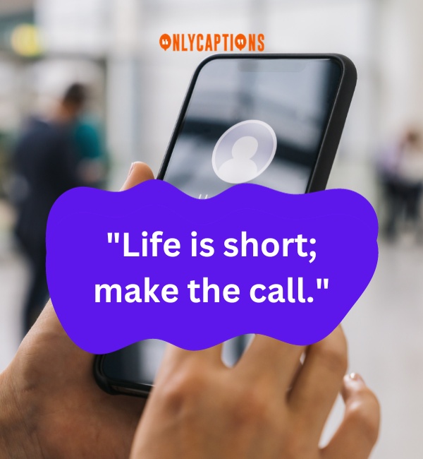 Phone Calls Quotes-OnlyCaptions