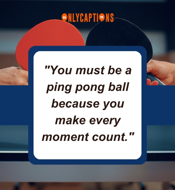 Ping Pong Pick Up Lines 2-OnlyCaptions