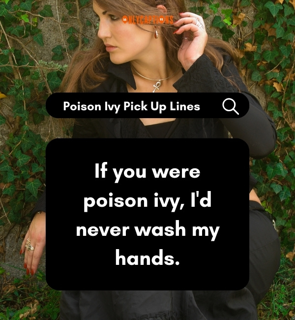Poison Ivy Pick Up Lines 2-OnlyCaptions